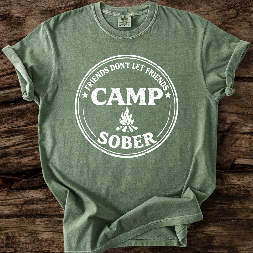 Friends Don't Let Friends Camp Sober T-Shirt