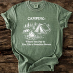 Live Like A Homeless Person T-Shirt