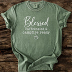 Blessed Caffeinated & Campfire Ready T-Shirt