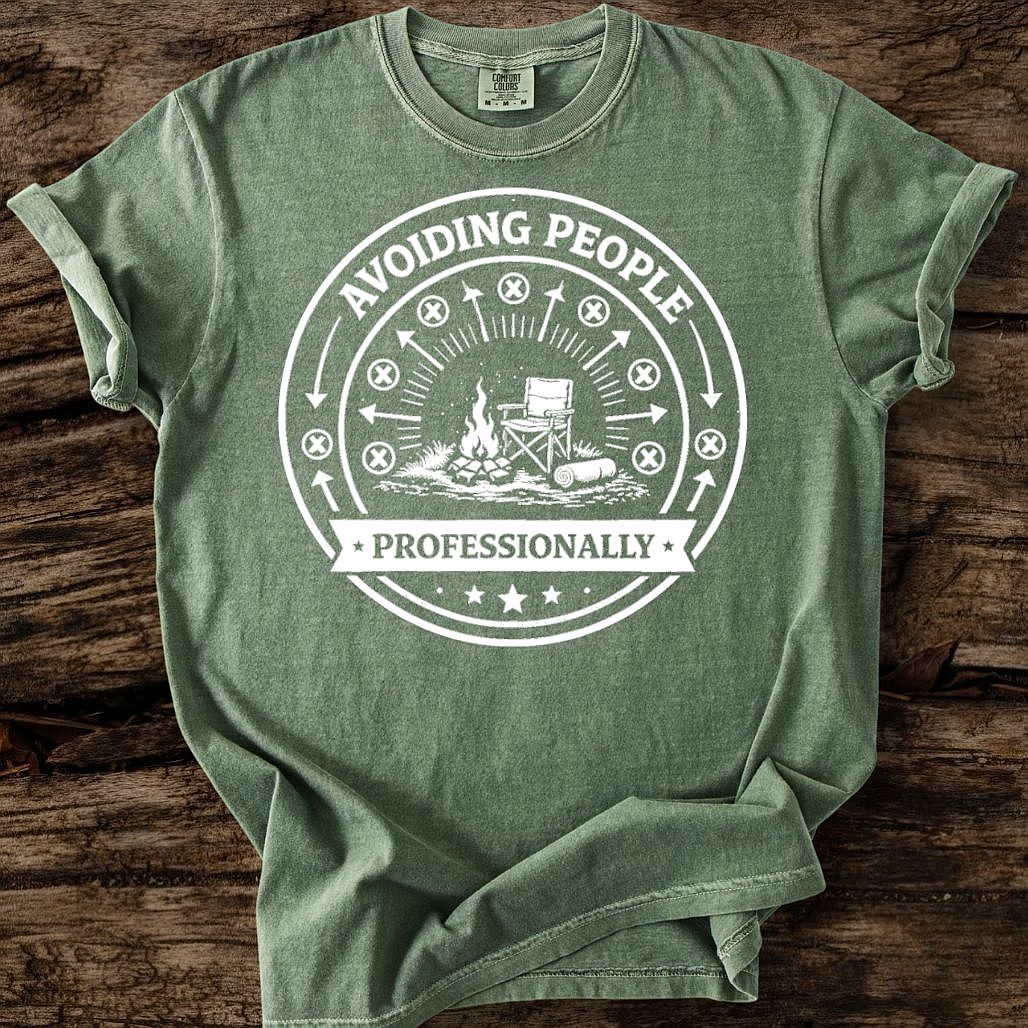 Avoiding People Professionally T-Shirt