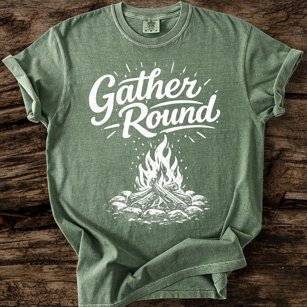 Gather Round T-Shirt