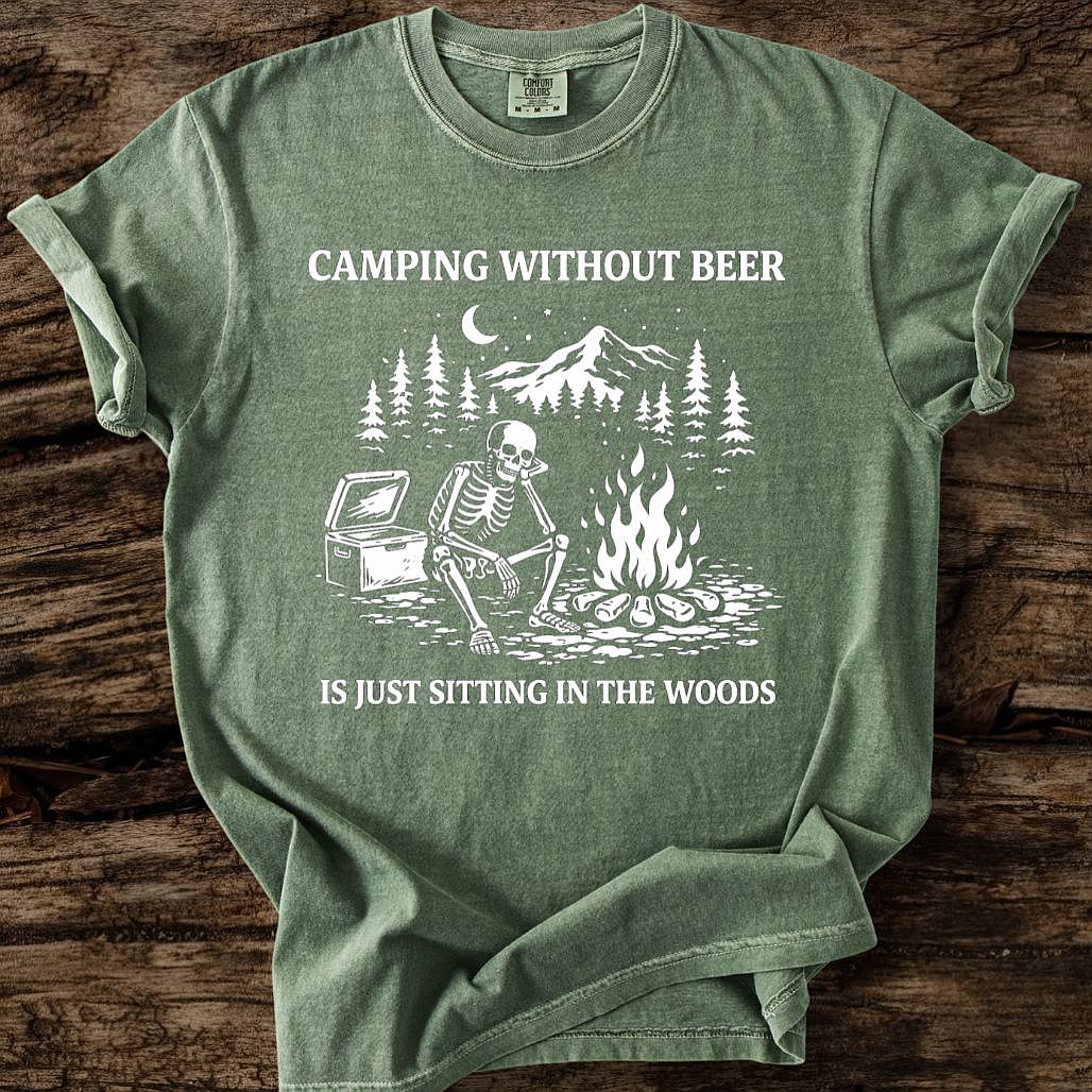 Camping Without Beer T-Shirt