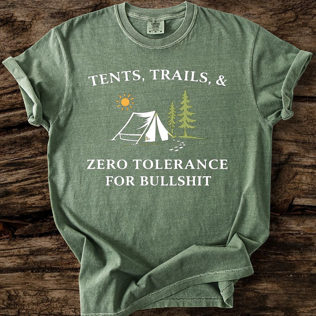 Tents, Trails, & Zero Tolerance T-Shirt