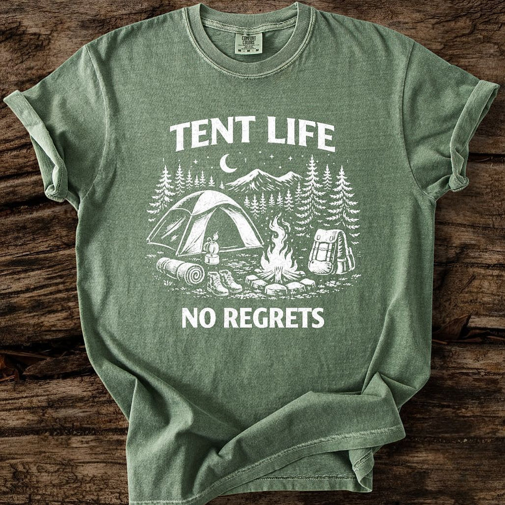Tent Life - No Regrets T-Shirt
