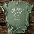 He Shall Direct Thy Paths T-Shirt