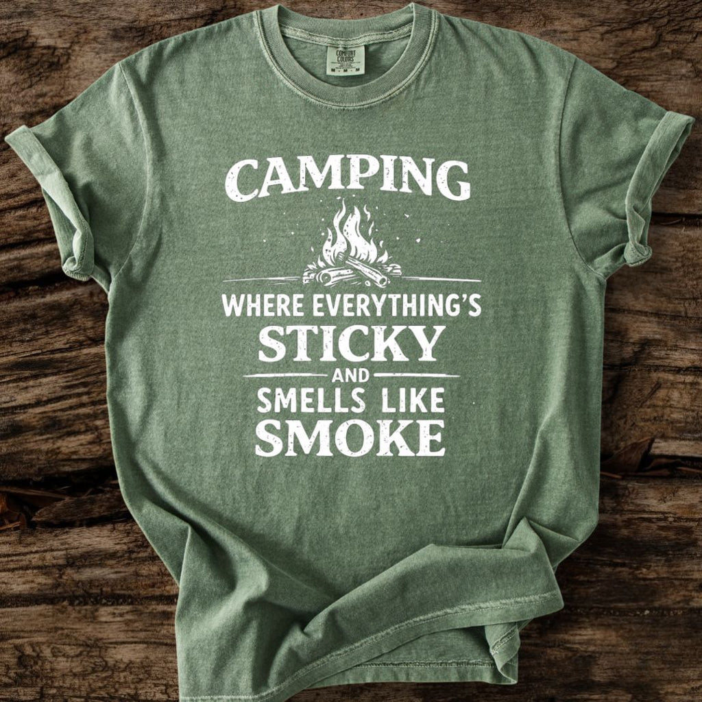 Camping - Where Everything's Sticky T-Shirt