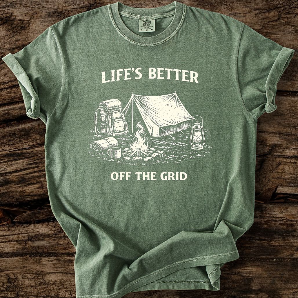 Life's Better Off The Grid T-Shirt