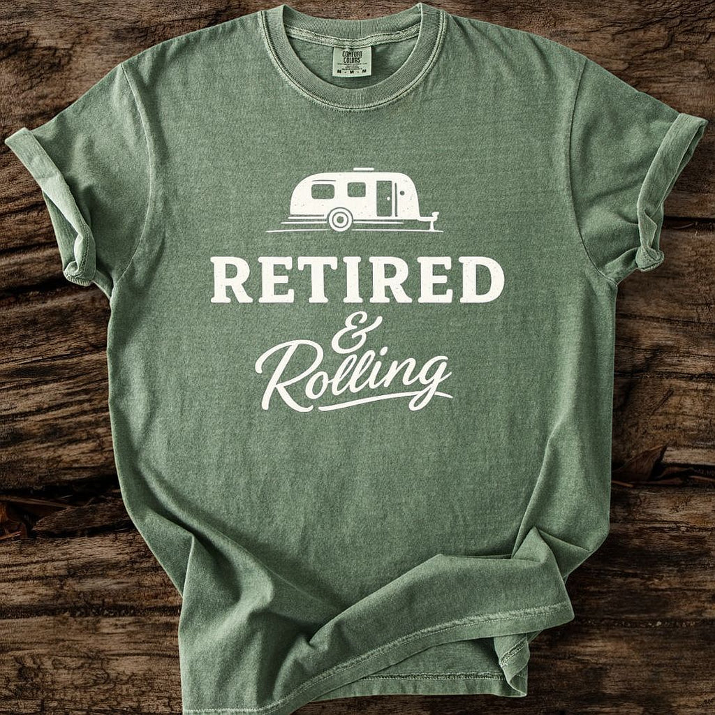 Retired & Rolling T-Shirt