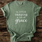 A Little Camping A Lot Of Grace T-Shirt