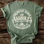 Drunkest Bunch Of Assholes T-Shirt