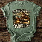 Bigfoot Grabbed My Weiner T-Shirt