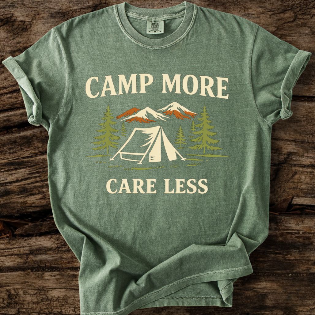 Camp More - Care Less T-Shirt