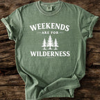 Weekends Are For Wilderness T-Shirt