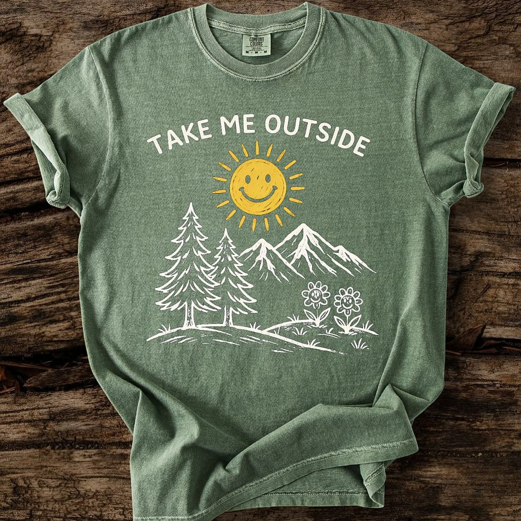 Take Me Outside T-Shirt