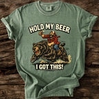 Hold My Beer - I Got This T-Shirt