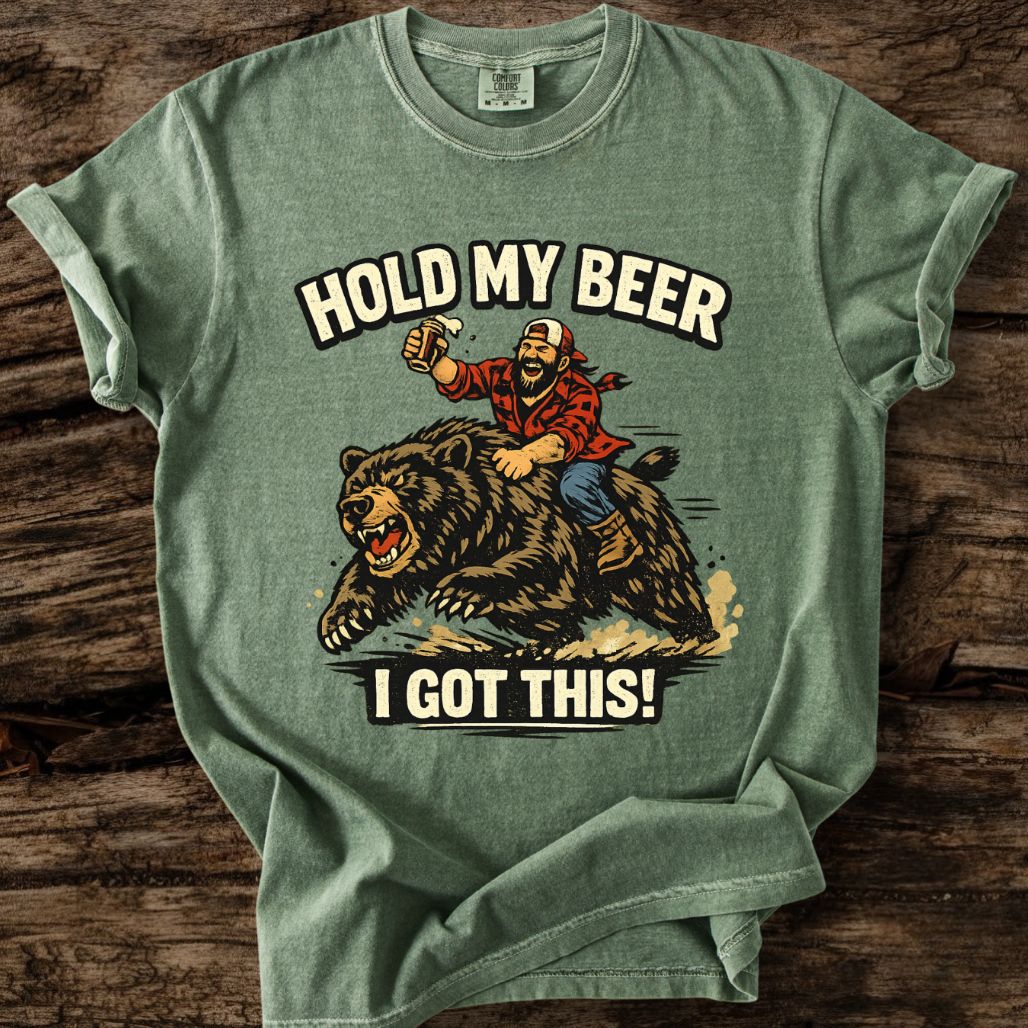 Hold My Beer - I Got This T-Shirt