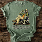 Nature's My Shrink T-Shirt