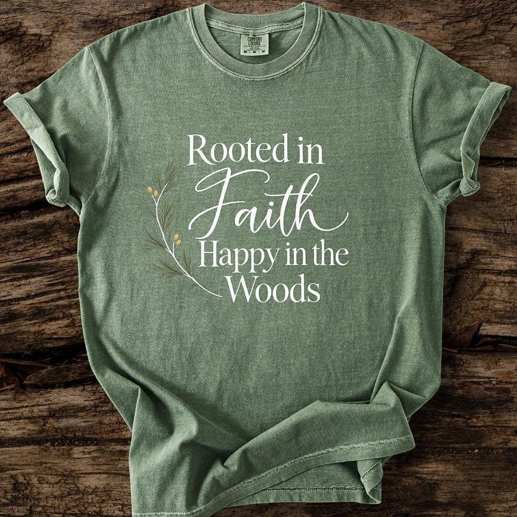 Rooted In Faith Happy In The Woods T-Shirt