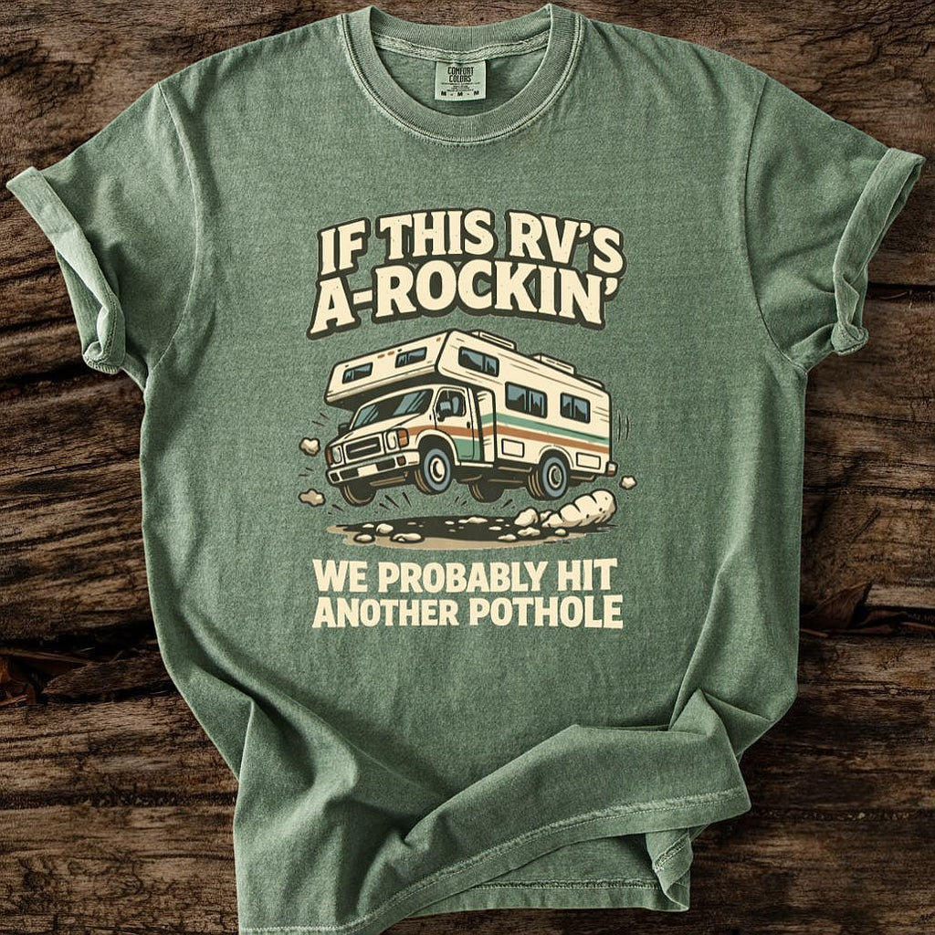If This RV's A-Rockin' T-Shirt