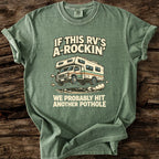 If This RV's A-Rockin' T-Shirt