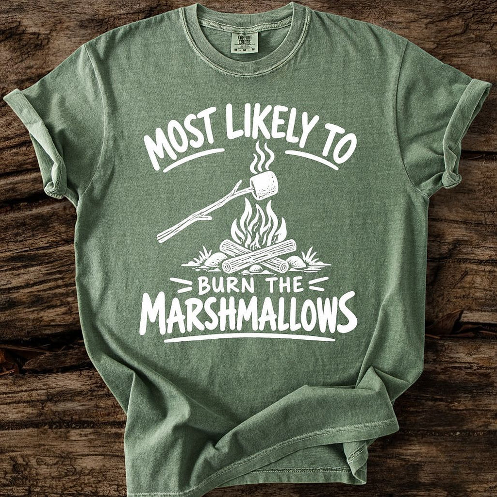 Most Likely To Burn The Marshmallows T-Shirt