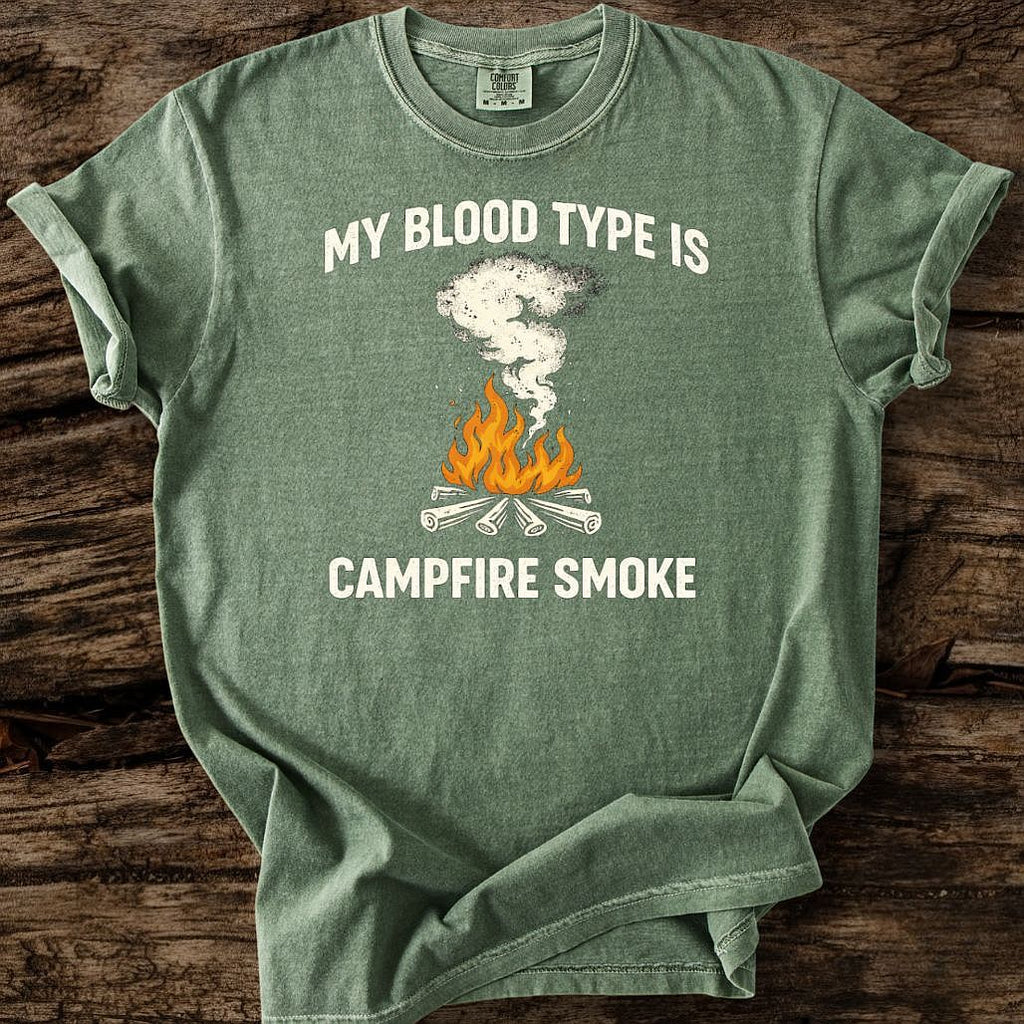 My Blood Type Is Campfire Smoke T-Shirt