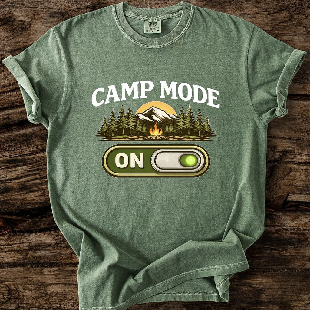Camp Mode On T-Shirt