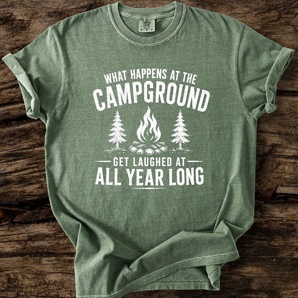 What Happens At The Campground T-Shirt