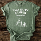 Happy Camper After Coffee T-Shirt