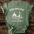 Good Days Start At The Campsite T-Shirt