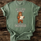 Not All Who Wander T-Shirt