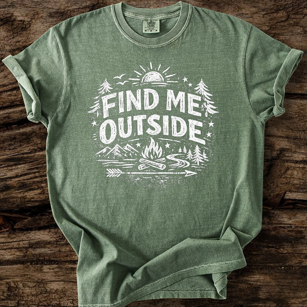 Find Me Outside T-Shirt