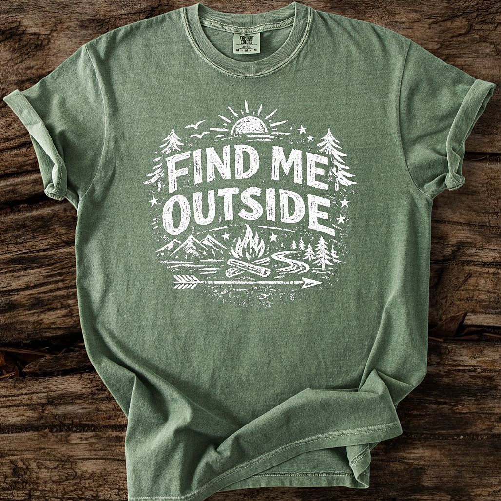 Find Me Outside T-Shirt