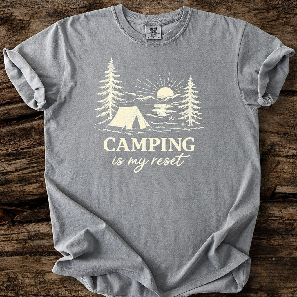 Camping Is My Reset T-Shirt