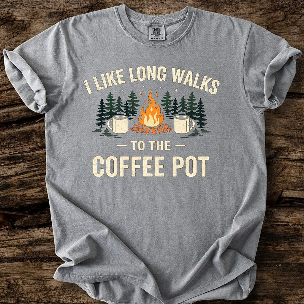 I Like Long Walks To The Coffee Pot T-Shirt