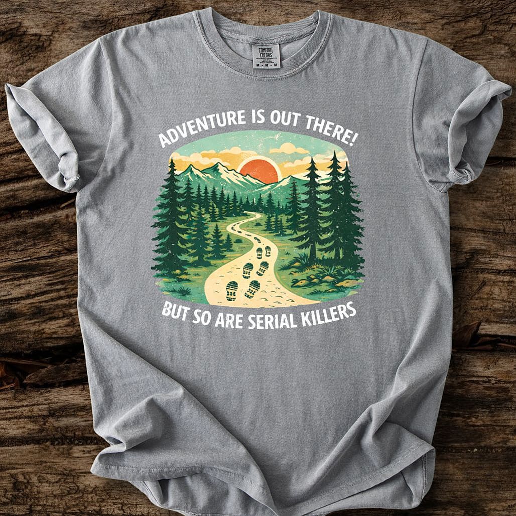 Adventure Is Out There T-Shirt