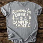 Running On Coffee And Campfire Smoke T-Shirt