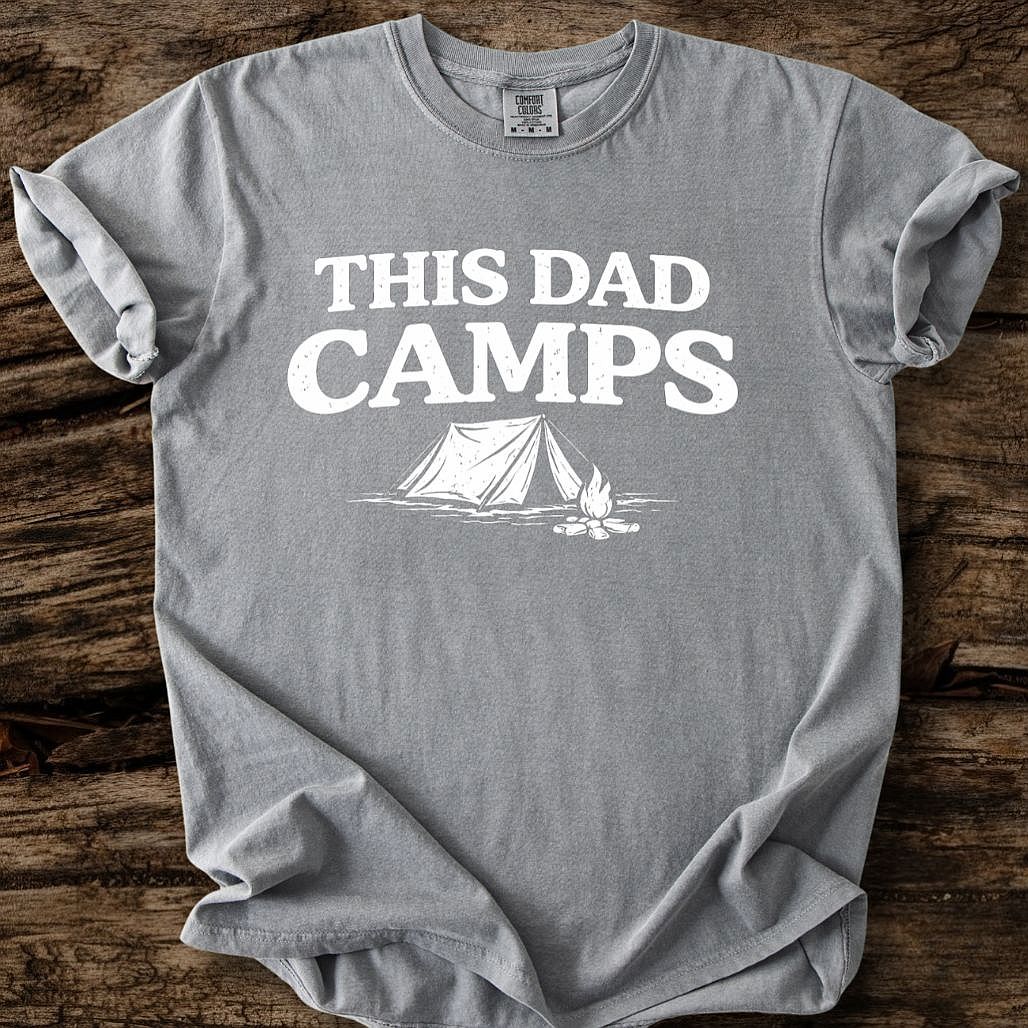 This Dad Camps T-Shirt