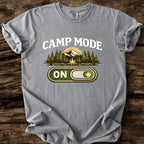 Camp Mode On T-Shirt