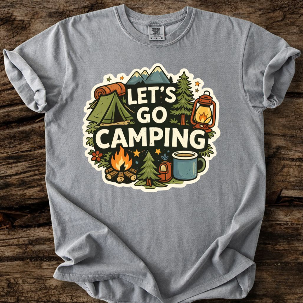 Let's Go Camping T-Shirt