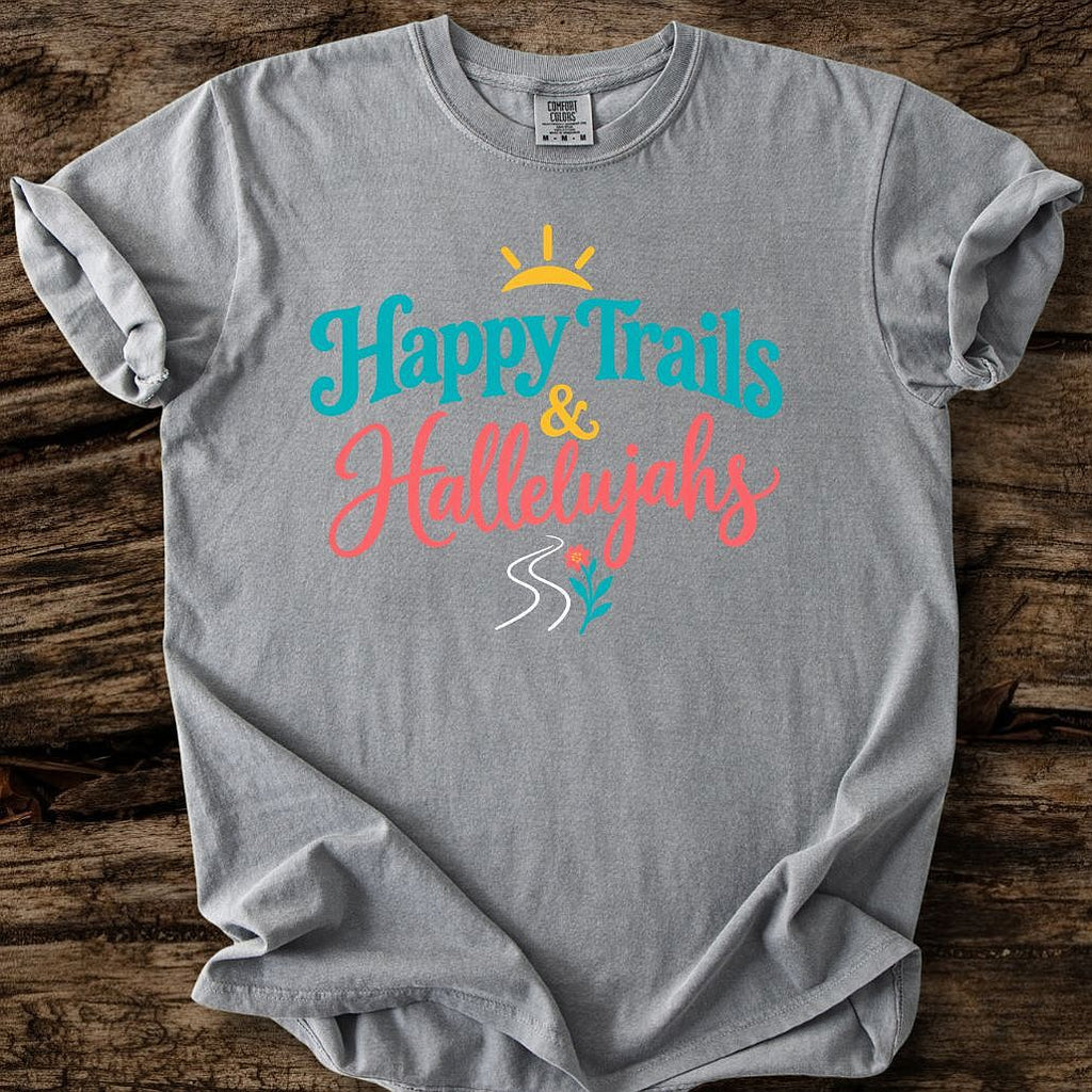 Happy Trails & Hallelujahs T-Shirt