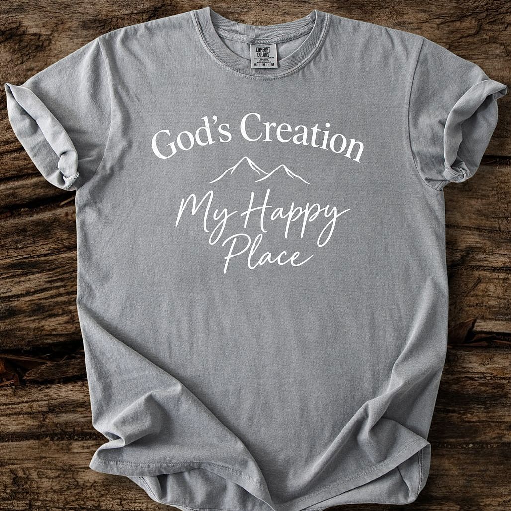 God's Creation My Happy Place T-Shirt