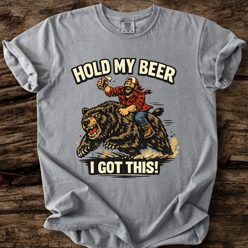 Hold My Beer - I Got This T-Shirt