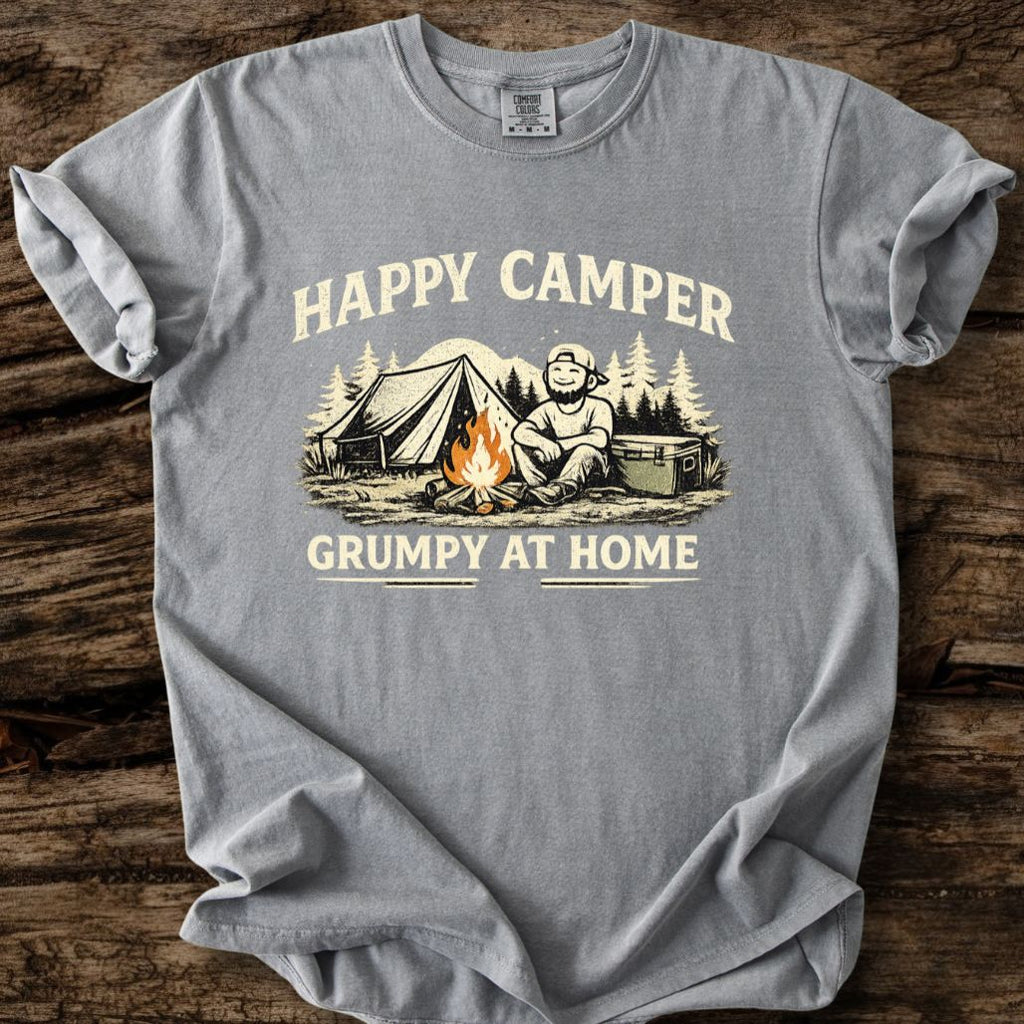Happy Camper - Grumpy At Home T-Shirt