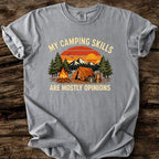 My Camping Skills T-Shirt