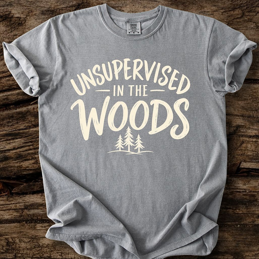 Unsupervised In The Woods T-Shirt