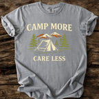 Camp More - Care Less T-Shirt
