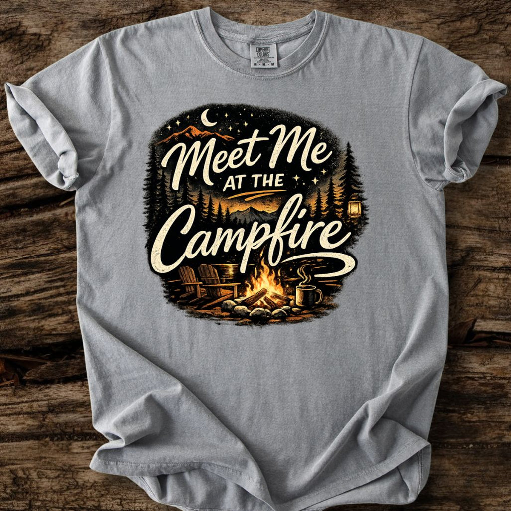 Meet Me At The Campfire T-Shirt
