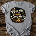 Meet Me At The Campfire T-Shirt