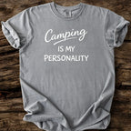 Camping Is My Personality T-Shirt